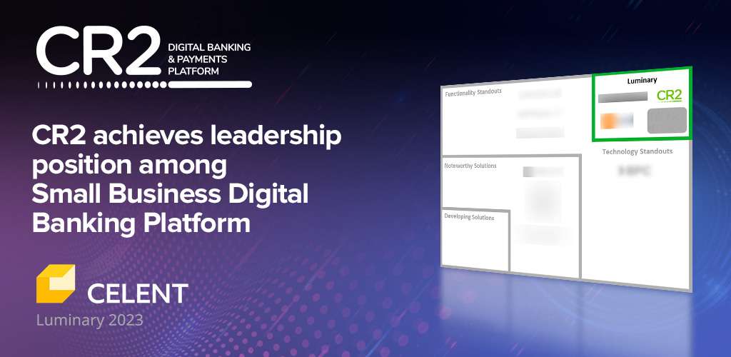CR2 recognised as a “Luminary” in Celent ABC vendor view for Small Business Digital Banking Platforms
