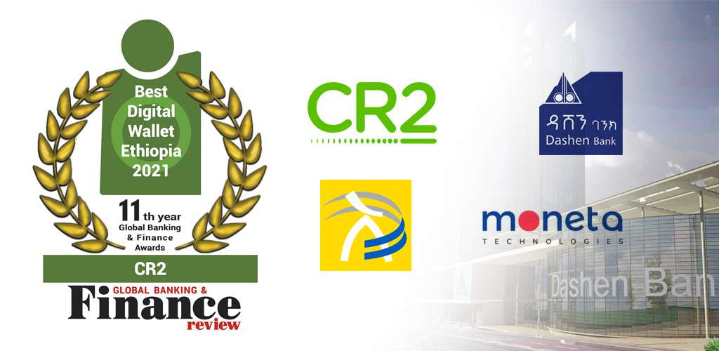 Dashen Bank, Moneta Technologies and CR2 win prestigious award  for Amole Digital Wallet in the 2021 Global Banking & Finance Awards®